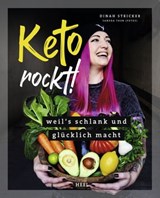 Keto rockt! - Dinah Stricker - 9783966641579