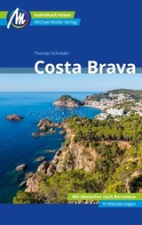 Costa Brava Reiseführer Michael Müller Verlag - Thomas Schröder - 9783966852449