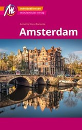 Amsterdam MM-City Reiseführer Michael Müller Verlag - Annette Krus-Bonazza - 9783966853514