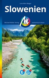 MICHAEL MÜLLER REISEFÜHRER Slowenien - Lore Marr-Bieger - 9783966854771