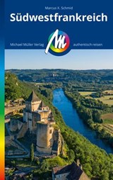 MICHAEL MÜLLER REISEFÜHRER Südwestfrankreich - Marcus X. Schmid - 9783966856621