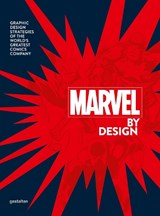 Marvel By Design - gestalten ; Liz Stinson - 9783967040265