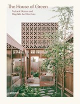 The House of Green - Gestalten - 9783967041408