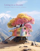 Living in a Dream - Gestalten - 9783967041590