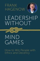 Leadership Without Mind Games - Frank Hagenow - 9783967401394