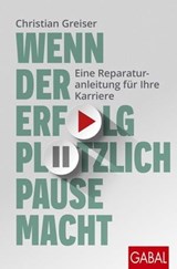 Wenn der Erfolg plötzlich Pause macht - Christian Greiser - 9783967402100