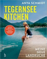 Tegernsee Kitchen - Anya Schmidt - 9783967471779