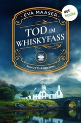 Tod im Whiskyfass - Eva Maaser - 9783968984438