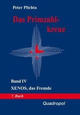 Das Primzahlkreuz / Das Primzahlkreuz – Band IV - Plichta Dr. Peter - 9783969339459