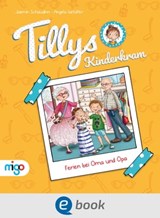 Tillys Kinderkram. Ferien bei Oma und Opa - Jasmin Schaudinn - 9783969500255
