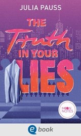The Truth In Your Lies - Julia Pauss - 9783969810460