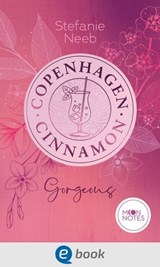 Copenhagen Cinnamon 2. Gorgeous - Stefanie Neeb - 9783969810842