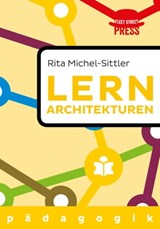 Lernarchitekturen der Zukunft - Rita Michel-Sittler - 9783980193252