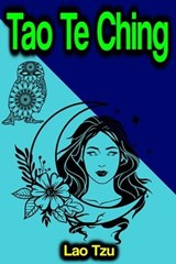 Tao Te Ching - Lao Tzu - 9783985108473