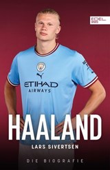 Haaland. Die Biografie - Lars Sivertsen - 9783985881024