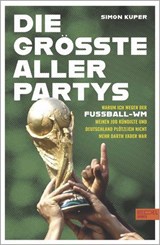 Die größte aller Partys - Simon Kuper - 9783985881499