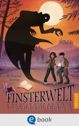 Finsterwelt 3. Die märchenhafte Zeitreise - Katharina Herzog - 9783986420215