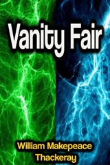 Vanity Fair - William Makepeace Thackeray - 9783986473280