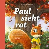 Paul sieht rot - David Powlison - 9783986650339