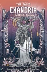 Critical Role: The Tales of Exandria - Matthew Mercer ; Darcy van Poelgeest - 9783986662509