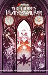 Magic: The Gathering - The Hidden Planeswalker - Mairghread Scott ; Fabiana Mascolo - 9783986663773