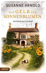 Das Gelb der Sonnenblumen - Susanne Arnold - 9783986721039