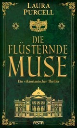 Die flüsternde Muse - Laura Purcell - 9783986761097