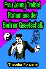 Frau Jenny Treibel: Roman aus der Berliner Gesellschaft - Theodor Fontane - 9783986772598
