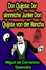 Don Quijote: Der sinnreiche Junker Don Quijote von der Mancha - Miguel de Cervantes Saavedra - 9783986773526
