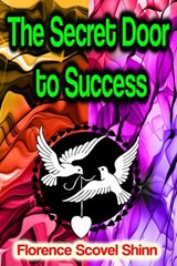 The Secret Door to Success - Florence Scovel Shinn - 9783986774813