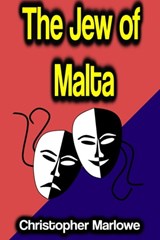 The Jew of Malta - Christopher Marlowe - 9783986776091