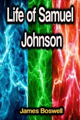 Life of Samuel Johnson - James Boswell - 9783986778453