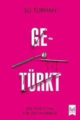 Getürkt - Su Turhan - 9783986790516