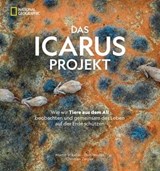 Das ICARUS Projekt - Martin Wikelski ; Uschi Müller ; Christian Ziegler - 9783987010194
