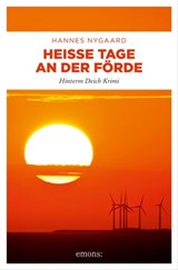 Heiße Tage an der Förde - Hannes Nygaard - 9783987070860