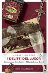 I Delitti del Luxor - Harald Gilbers ; Angela Ricci - 9783987071812