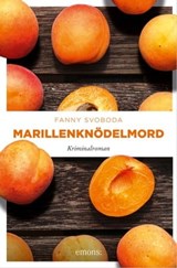 Marillenknödelmord - Fanny Svoboda - 9783987071829