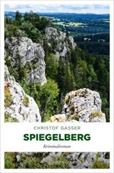Spiegelberg - Christof Gasser - 9783987072109
