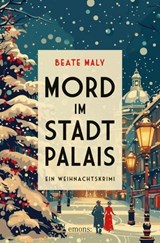 Mord im Stadtpalais - Beate Maly - 9783987072284
