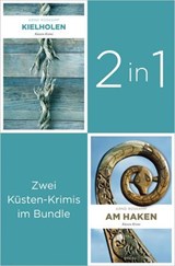 Start der Küsten-Krimi Reihe um Marie Geisler: »Kielholen« und »Am Haken« (2in1-Bundle) - Arnd Rüskamp - 9783987073472