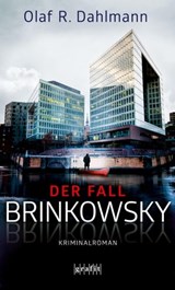 Der Fall Brinkowsky - Olaf R. Dahlmann - 9783987080036