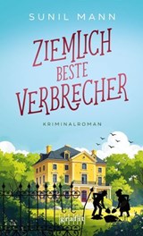 Ziemlich beste Verbrecher - Sunil Mann - 9783987080241