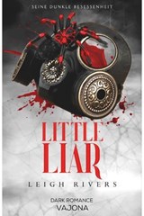 Little Liar - Leigh Rivers - 9783987184260