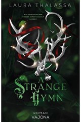 A Strange Hymn - Laura Thalassa - 9783987185922