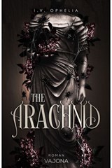 The Arachnid - I. V. Ophelia - 9783987186325