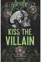 Kiss The Villain - Rina Kent - 9783987186424