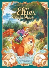 Elfies Zauberbuch. Band 4 - Christophe Arleston ; Audrey Alwett ; Mini Ludvin - 9783987215469