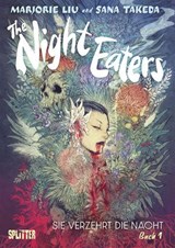 The Night Eaters. Band 1 - Marjorie Liu ; Sana Takeda - 9783987215896