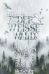 Der Weisse Wald - Lara Neuhauser - 9783987920653