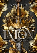 Inion - Sag mir deinen Namen - Jacqueline Steinke - 9783987920684
